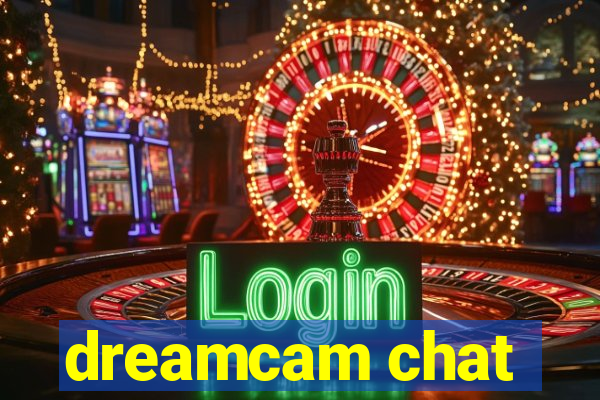 dreamcam chat